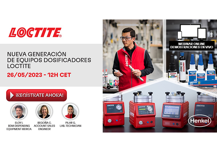 foto noticia LOCTITE presenta su nueva generación de equipos dosificadores y de curado por luz en su próximo webinar.